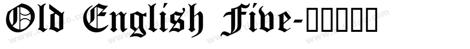 Old English Five字体转换
